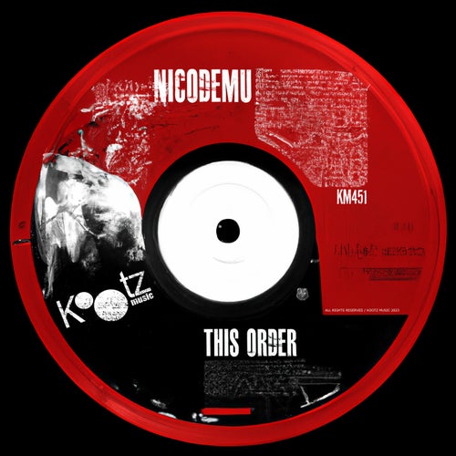 Nicodemu - This Order [KM451]